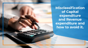 capital expenditure and revenue expenditure